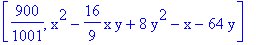 [900/1001, x^2-16/9*x*y+8*y^2-x-64*y]